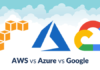 AWS vs Azure vs Google: Comparación de servicios en la nube